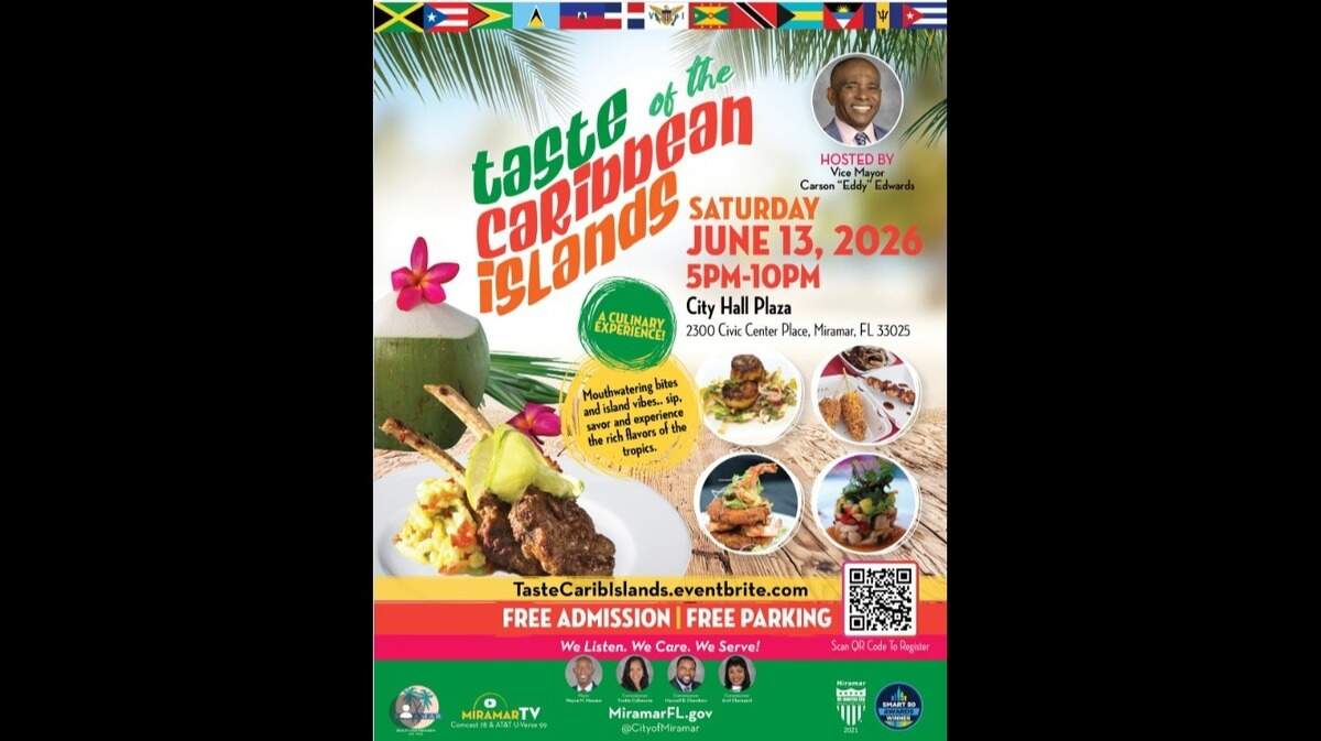 Taste of the Caribbean Islands is scheduled for 5 to 10 p.m. on Saturday, June 13, at City Hall Plaza in Miramar.